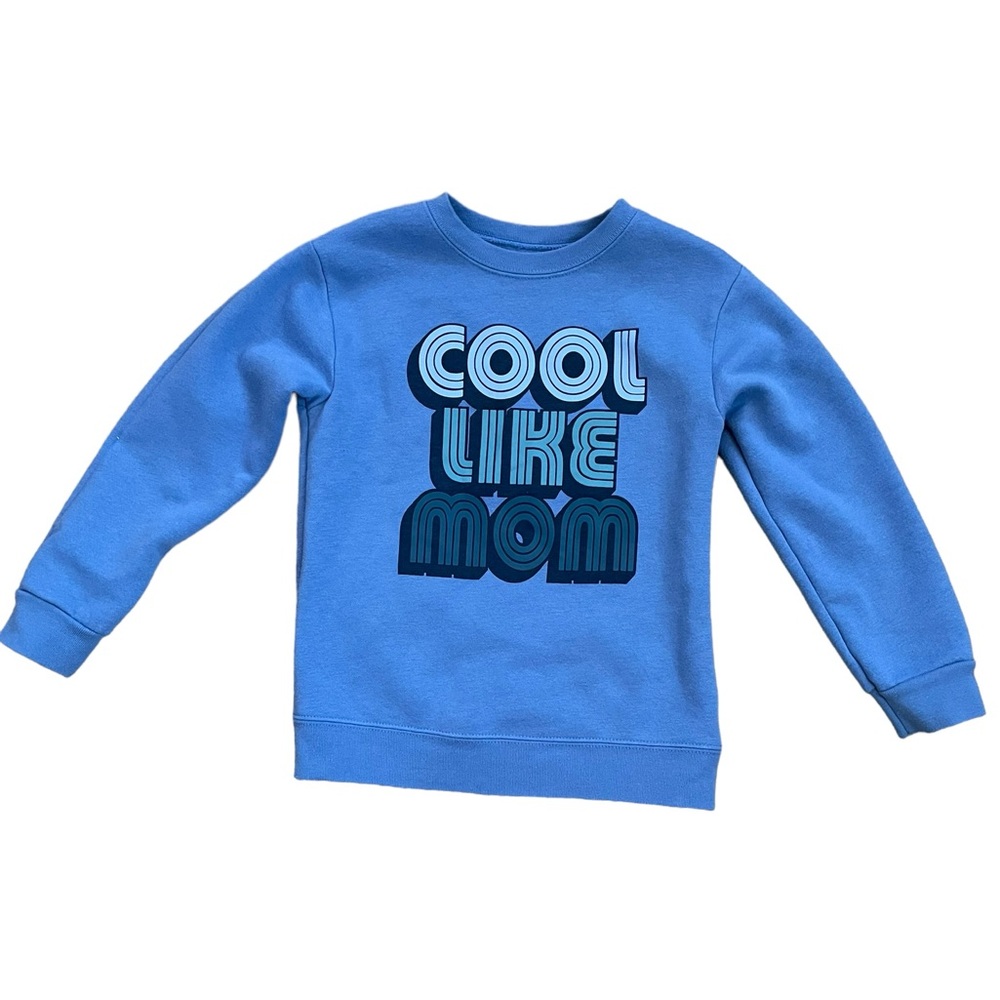 Garanimals “Cool Like Mom” Sweatshirt Size 5T EUC